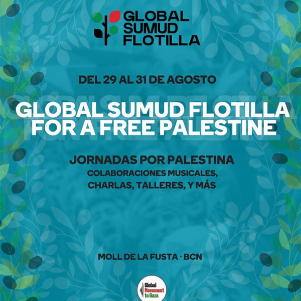 Cartel oficial de la Global sumud flotilla evento en el port vell de barcelona con ketubara batucada